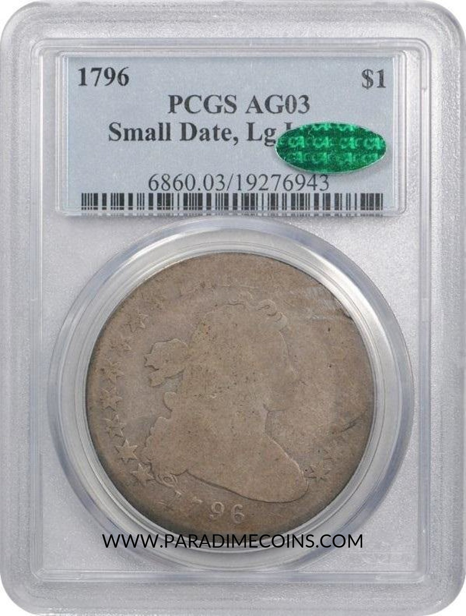 1796 $1 Sm Date Lg Letters AG03 PCGS CAC - Paradime Coins | PCGS NGC CACG CAC Rare US Numismatic Coins For Sale