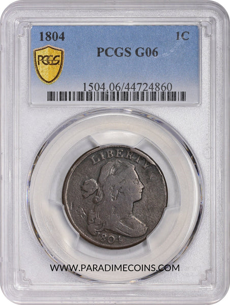 1804 1C G06 PCGS - Paradime Coins | PCGS NGC CACG CAC Rare US Numismatic Coins For Sale
