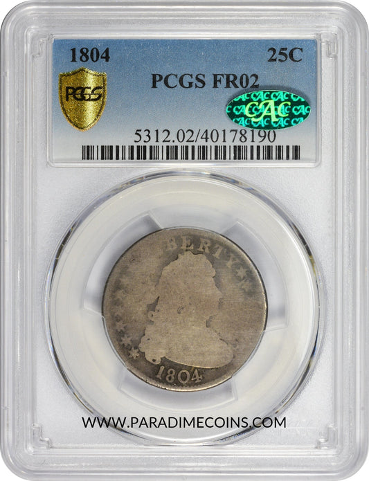 1804 25C FR02 PCGS CAC - Paradime Coins | PCGS NGC CACG CAC Rare US Numismatic Coins For Sale