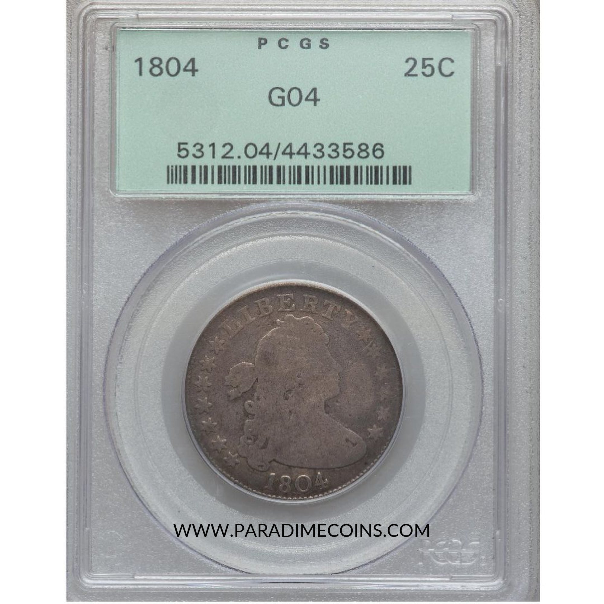1804 25C G04 OGH PCGS - Paradime Coins | PCGS NGC CACG CAC Rare US Numismatic Coins For Sale