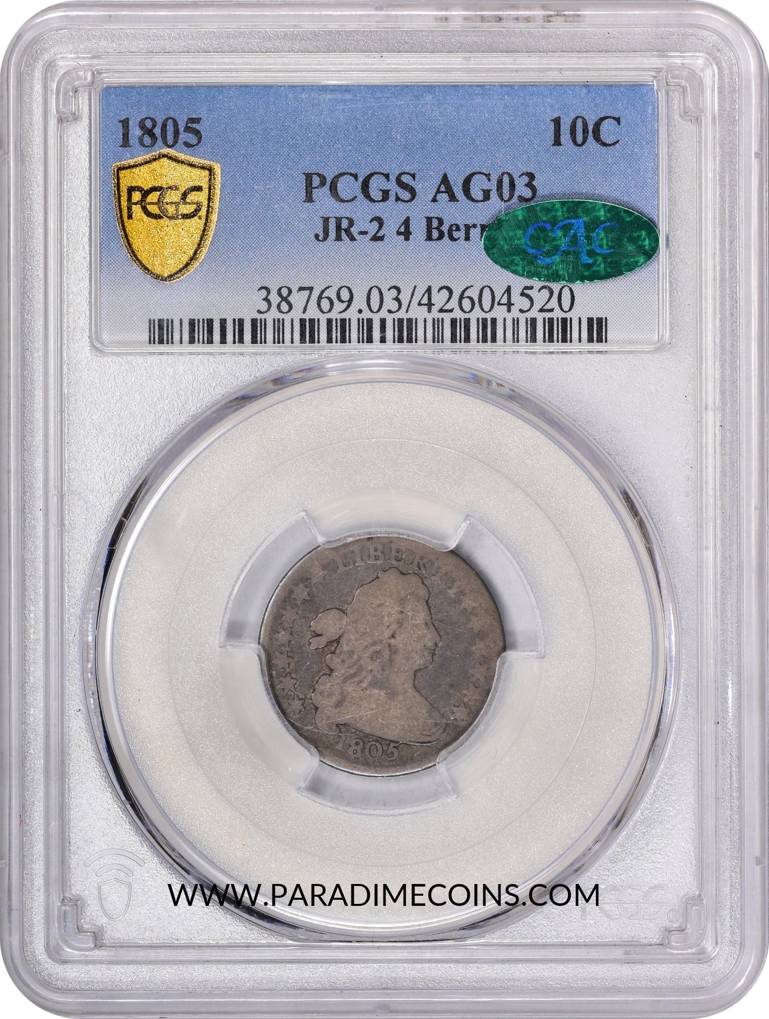 1805 10C 4 BERRIES AG03 PCGS CAC - Paradime Coins | PCGS NGC CACG CAC Rare US Numismatic Coins For Sale