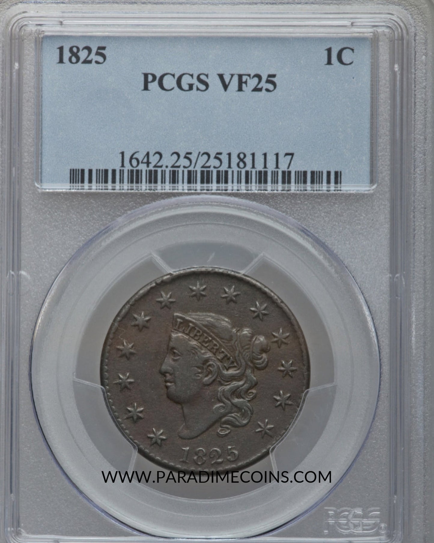 1825 1C VF25 PCGS - Paradime Coins | PCGS NGC CACG CAC Rare US Numismatic Coins For Sale