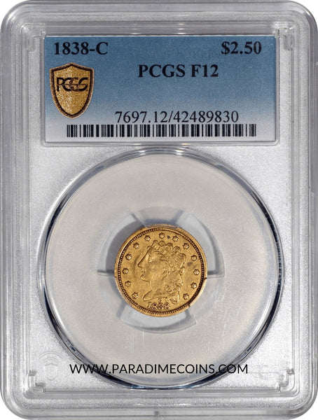 1838-C $2.5 F12 PCGS - Paradime Coins | PCGS NGC CACG CAC Rare US Numismatic Coins For Sale