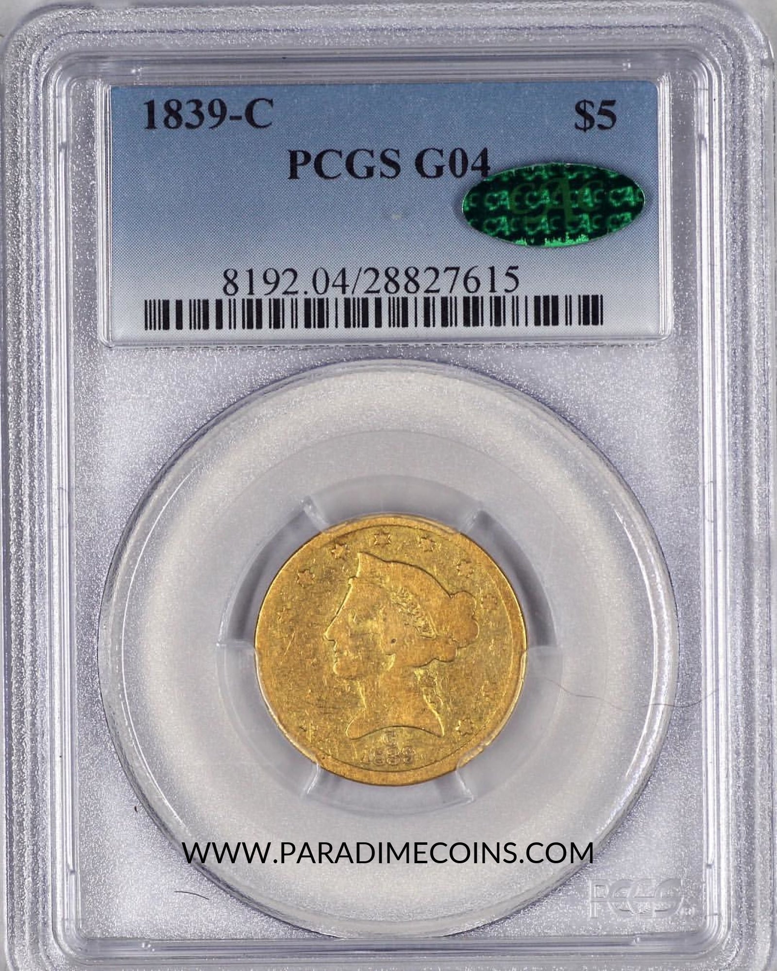 1839-C $5 G04 PCGS CAC - Paradime Coins | PCGS NGC CACG CAC Rare US Numismatic Coins For Sale