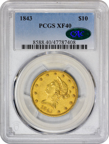 1843 $10 XF40 PCGS CAC - Paradime Coins | PCGS NGC CACG CAC Rare US Numismatic Coins For Sale