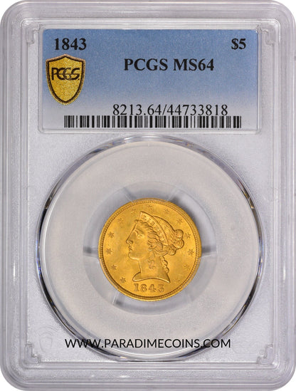 1843 $5 MS64 PCGS - Paradime Coins | PCGS NGC CACG CAC Rare US Numismatic Coins For Sale