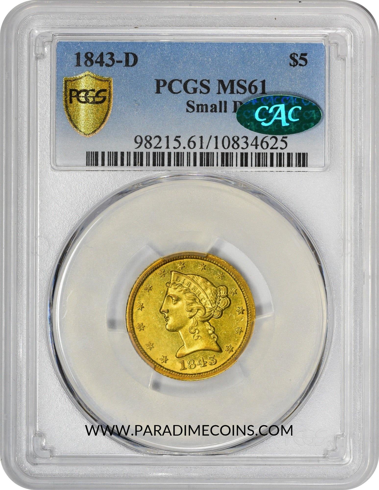 1843-D $5 SMALL D MS61 PCGS CAC - Paradime Coins | PCGS NGC CACG CAC Rare US Numismatic Coins For Sale