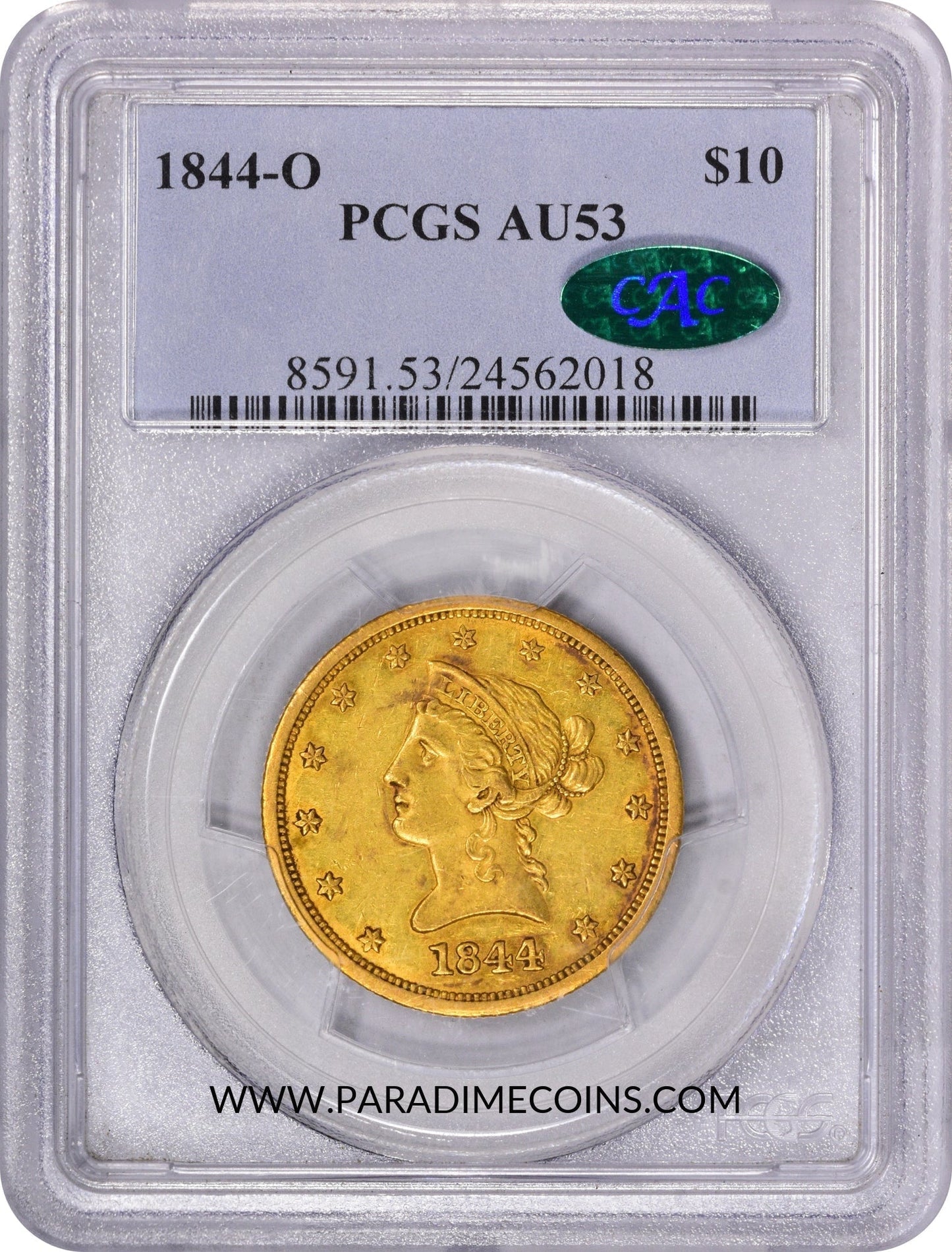 1844-O $10 AU53 PCGS CAC - Paradime Coins | PCGS NGC CACG CAC Rare US Numismatic Coins For Sale