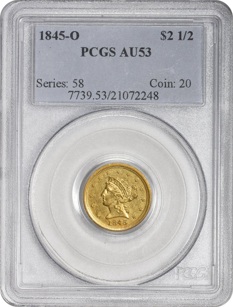 1845-O $2.5 AU53 PCGS - Paradime Coins US Coins For Sale