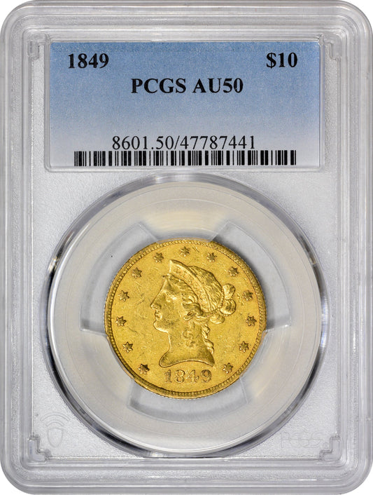 1849 $10 AU50 PCGS - Paradime Coins | PCGS NGC CACG CAC Rare US Numismatic Coins For Sale