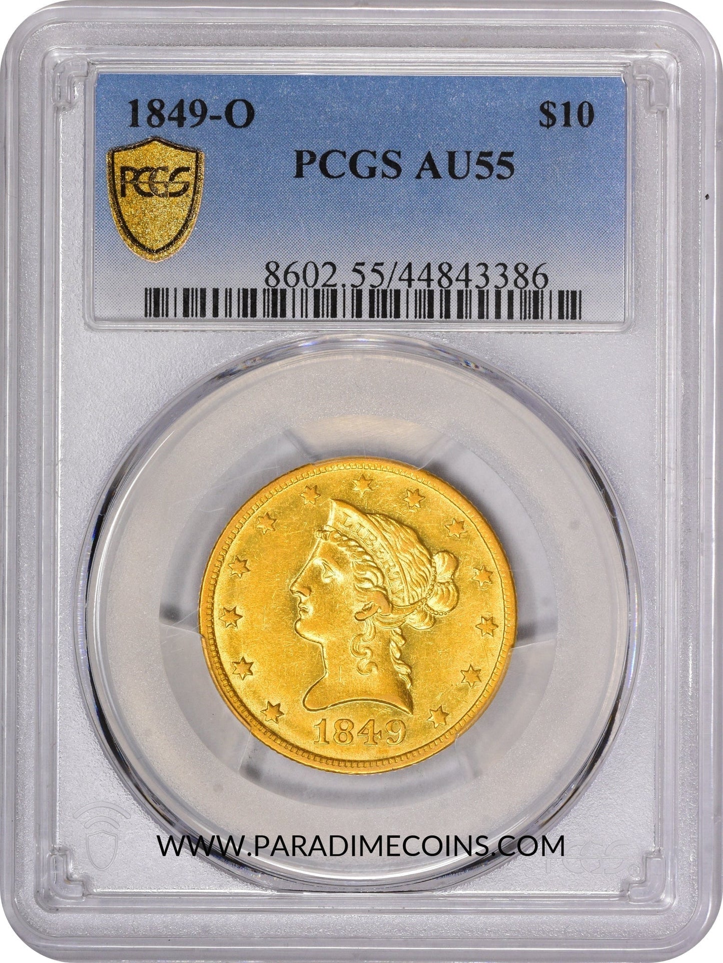 1849-O $10 AU55 PCGS - Paradime Coins | PCGS NGC CACG CAC Rare US Numismatic Coins For Sale