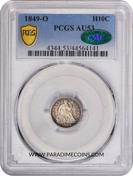 1849-O H10C AU53 PCGS CAC - Paradime Coins | PCGS NGC CACG CAC Rare US Numismatic Coins For Sale