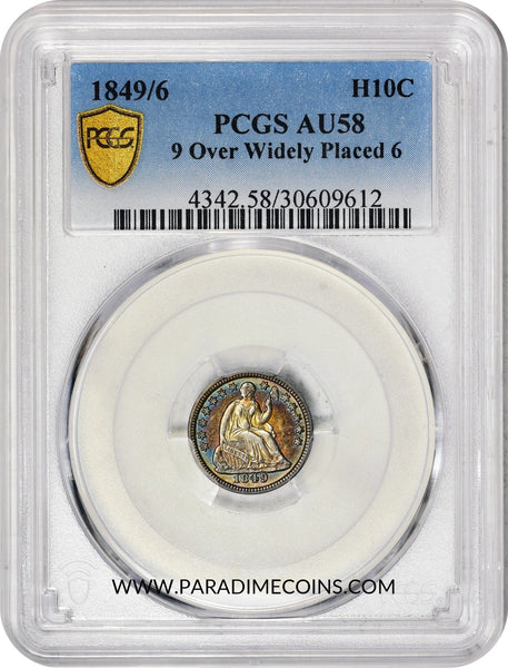 1849/6 H10C 9 Over Widely Placed 6 AU58 PCGS - Paradime Coins | PCGS NGC CACG CAC Rare US Numismatic Coins For Sale