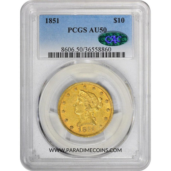 1851 $10 AU50 PCGS CAC - Paradime Coins | PCGS NGC CACG CAC Rare US Numismatic Coins For Sale