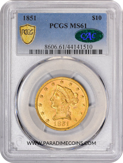 1851 $10 MS61 PCGS CAC - Paradime Coins | PCGS NGC CACG CAC Rare US Numismatic Coins For Sale