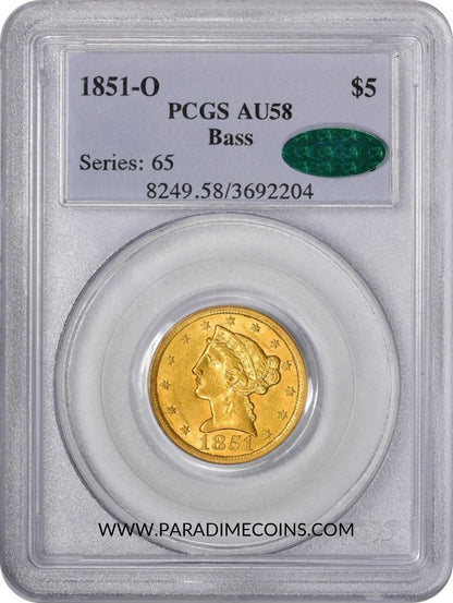 1851-O $5 AU58 PCGS CAC EX BASS - Paradime Coins | PCGS NGC CACG CAC Rare US Numismatic Coins For Sale