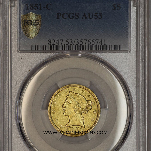 1851-C $5 AU53 PCGS - Paradime Coins | PCGS NGC CACG CAC Rare US Numismatic Coins For Sale