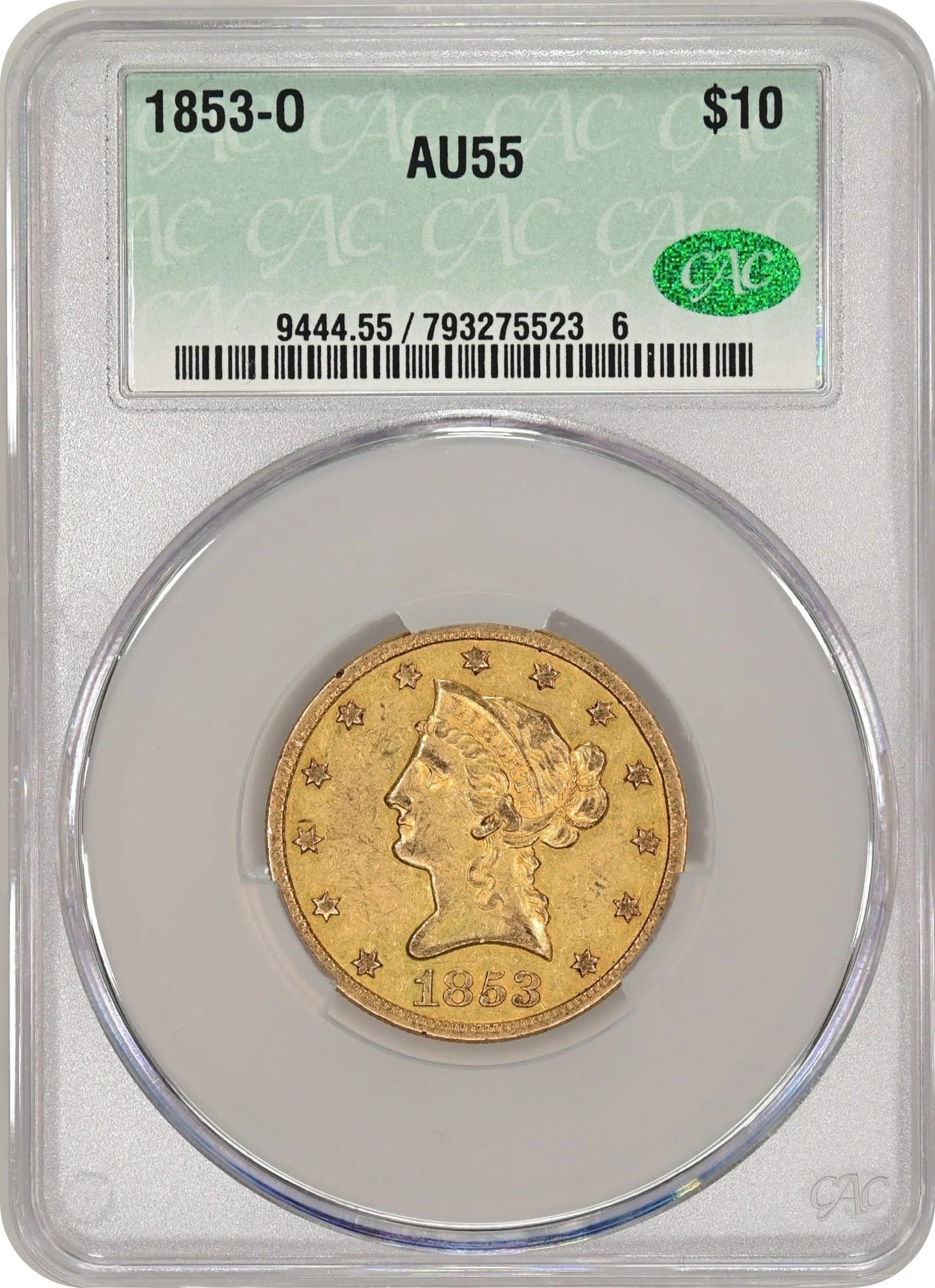 1853-O $10 AU55 CACG - Paradime Coins | PCGS NGC CACG CAC Rare US Numismatic Coins For Sale