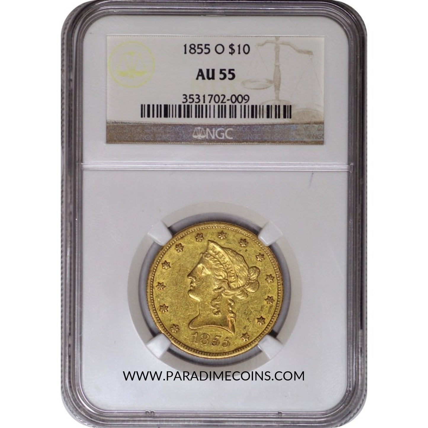 1855-O $10 AU55 NGC - Paradime Coins | PCGS NGC CACG CAC Rare US Numismatic Coins For Sale