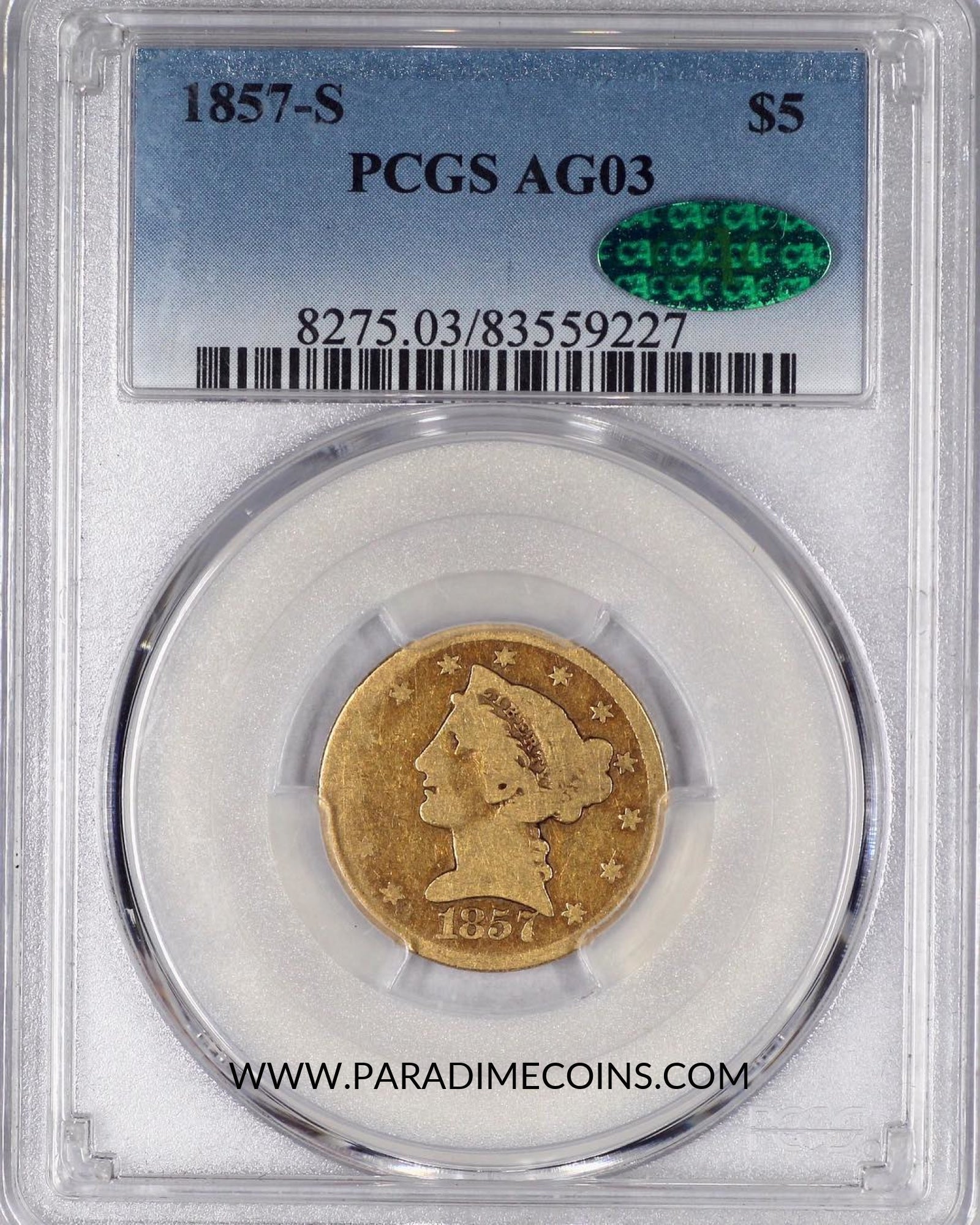 1857-S $5 AG03 PCGS CAC - Paradime Coins US Coins For Sale