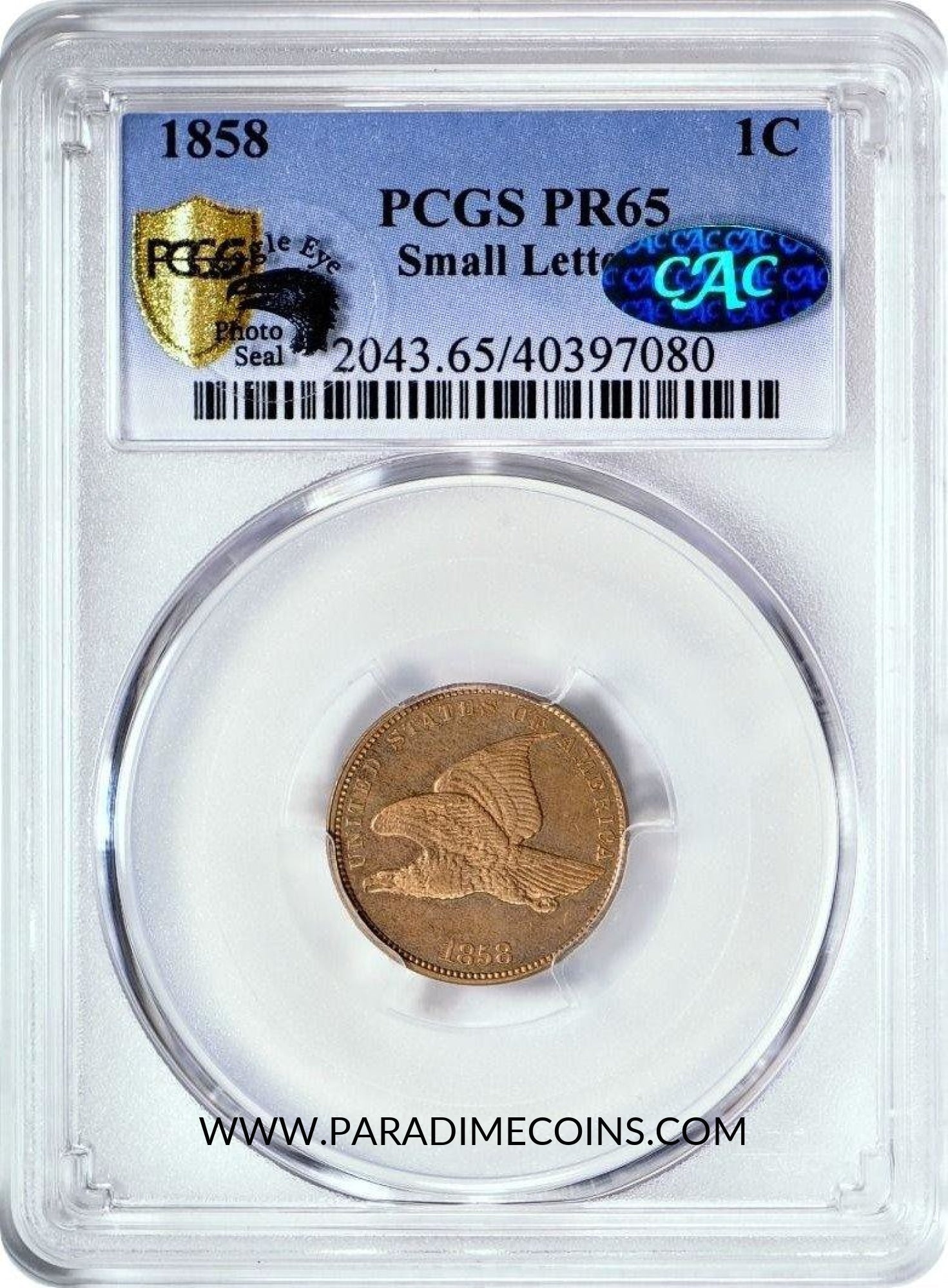 1858 1C PR65 Small Letters PCGS CAC PHOTO SEAL - Paradime Coins | PCGS NGC CACG CAC Rare US Numismatic Coins For Sale