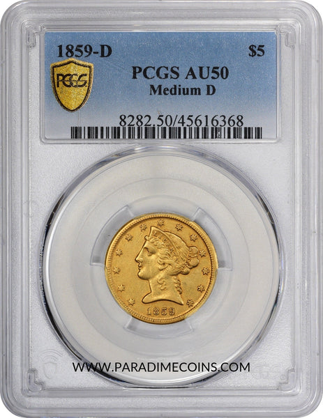 1859-D $5 MEDIUM D AU50 PCGS - Paradime Coins | PCGS NGC CACG CAC Rare US Numismatic Coins For Sale
