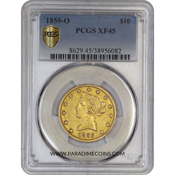 1859-O $10 XF45 PCGS - Paradime Coins | PCGS NGC CACG CAC Rare US Numismatic Coins For Sale