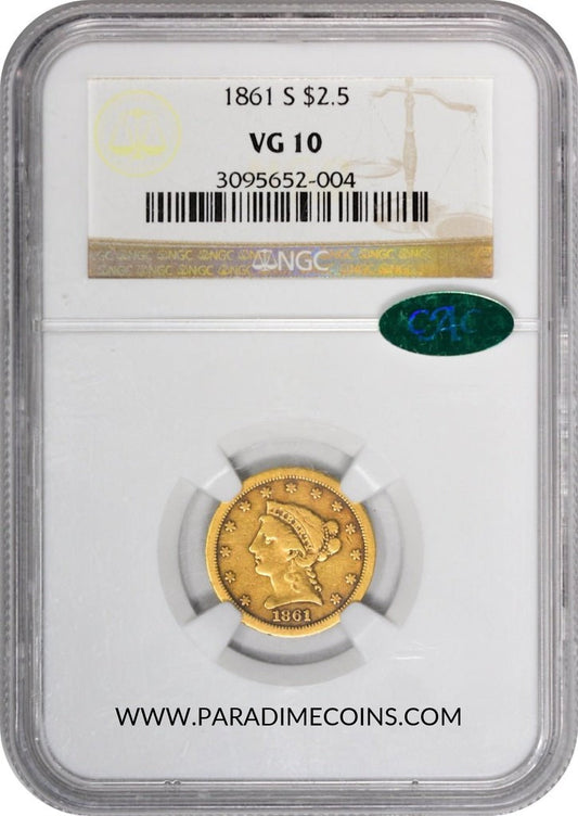 1861-S $2.5 VG10 NGC CAC - Paradime Coins | PCGS NGC CACG CAC Rare US Numismatic Coins For Sale