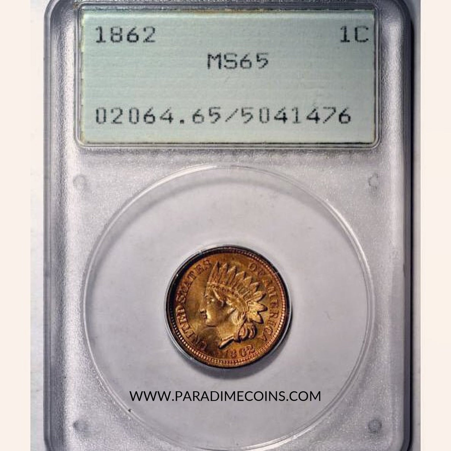 1862 1C MS65 PCGS - Paradime Coins | PCGS NGC CACG CAC Rare US Numismatic Coins For Sale