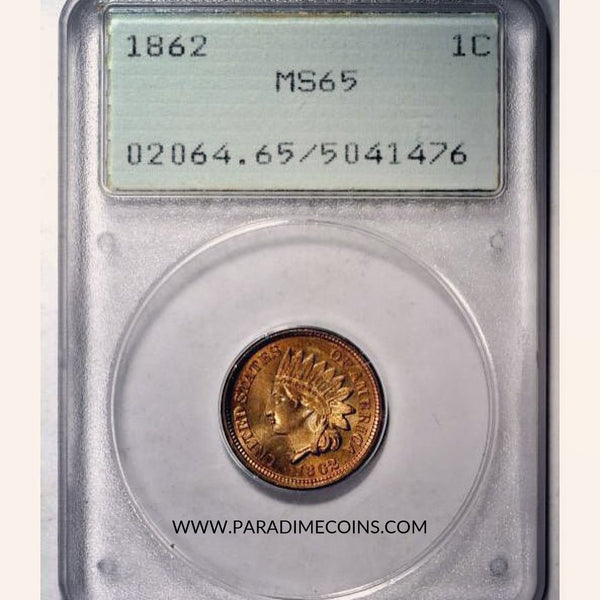 1862 1C MS65 PCGS - Paradime Coins | PCGS NGC CACG CAC Rare US Numismatic Coins For Sale