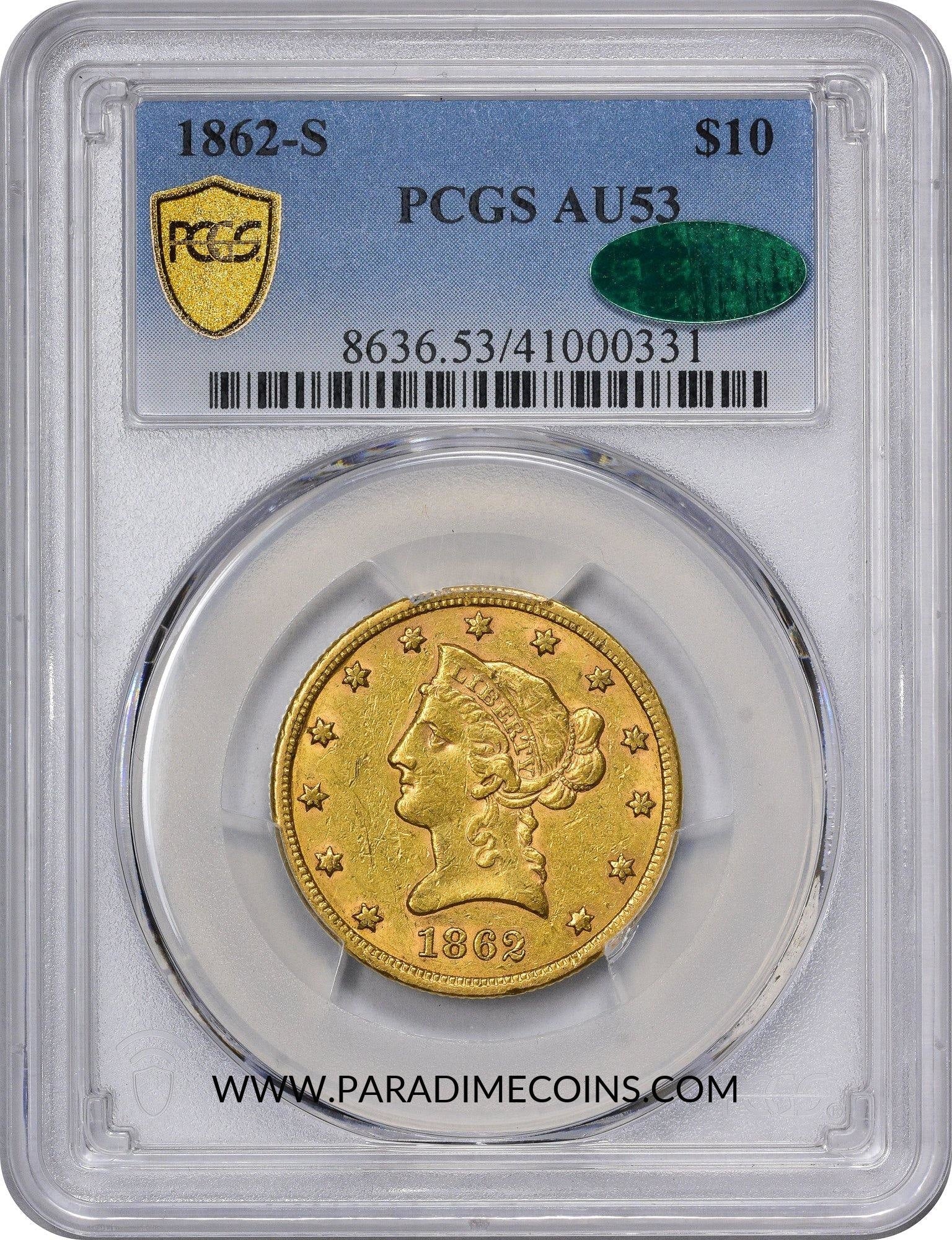 1862-S $10 AU53 PCGS CAC - Paradime Coins | PCGS NGC CACG CAC Rare US Numismatic Coins For Sale