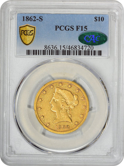 1862-S $10 F15 PCGS CAC - Paradime Coins | PCGS NGC CACG CAC Rare US Numismatic Coins For Sale