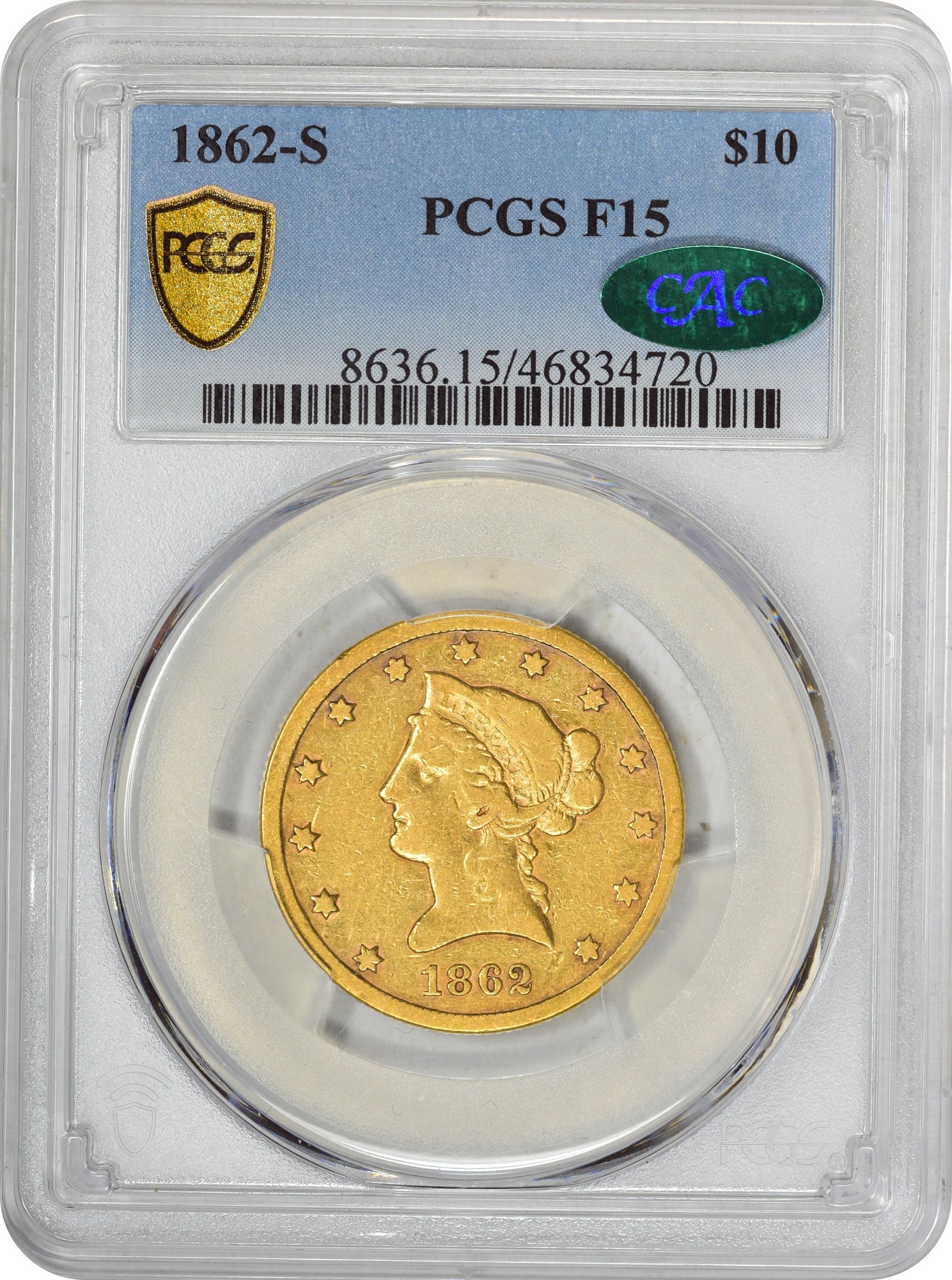 1862-S $10 F15 PCGS CAC - Paradime Coins US Coins For Sale