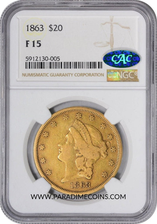 1863 $20 F15 NGC CAC - Paradime Coins | PCGS NGC CACG CAC Rare US Numismatic Coins For Sale