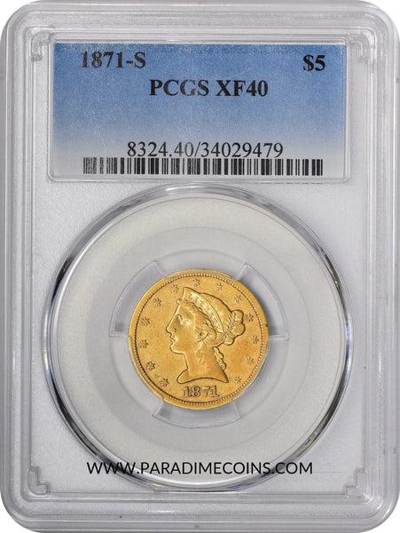1871-S $5 XF40 PCGS - Paradime Coins | PCGS NGC CACG CAC Rare US Numismatic Coins For Sale