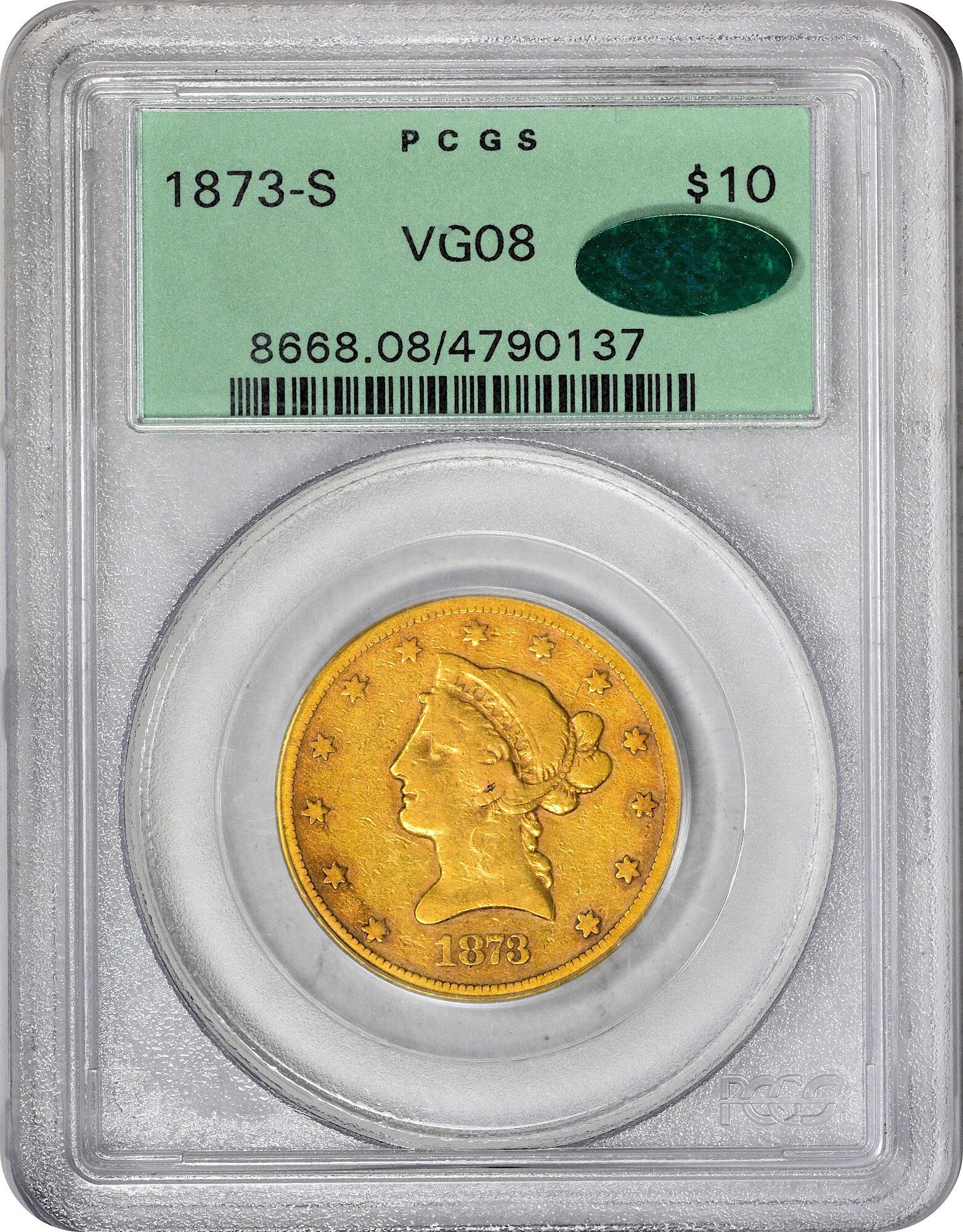 1873-S $10 VG08 OGH PCGS CAC - Paradime Coins | PCGS NGC CACG CAC Rare US Numismatic Coins For Sale