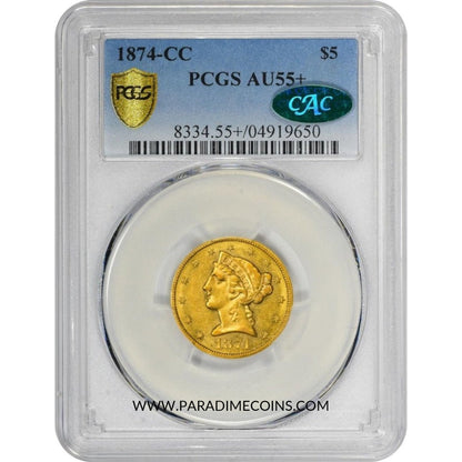 1874-CC $5 AU55+ PCGS CAC - Paradime Coins | PCGS NGC CACG CAC Rare US Numismatic Coins For Sale