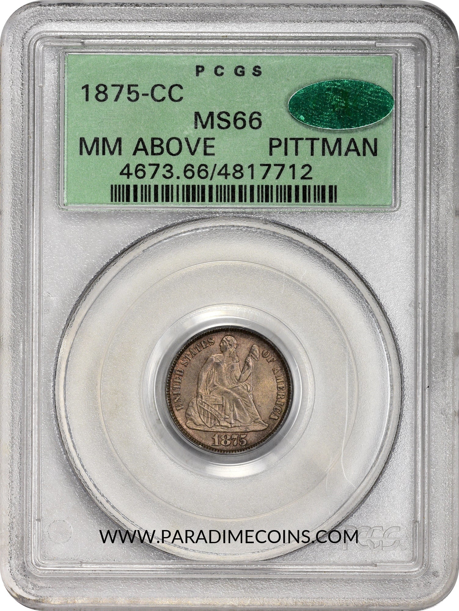 1875-CC 10C MM ABOVE MS66 OGH PCGS CAC PITTMAN - Paradime Coins | PCGS NGC CACG CAC Rare US Numismatic Coins For Sale