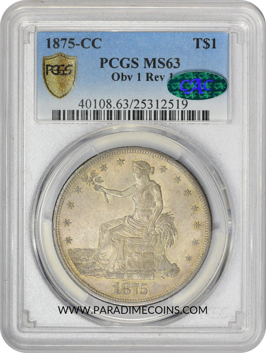 1875-CC T$1 MS63 PCGS CAC - Paradime Coins | PCGS NGC CACG CAC Rare US Numismatic Coins For Sale