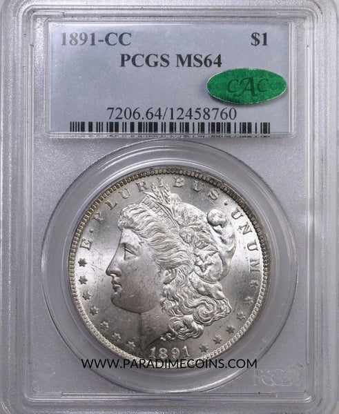 1891-CC $1 MS64 PCGS CAC - Paradime Coins | PCGS NGC CACG CAC Rare US Numismatic Coins For Sale
