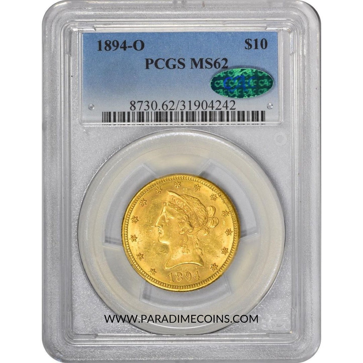 1894-O $10 MS62 PCGS CAC - Paradime Coins | PCGS NGC CACG CAC Rare US Numismatic Coins For Sale