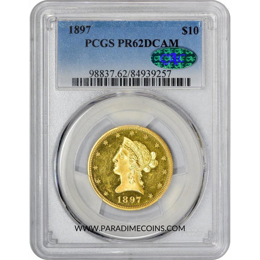 1897 $10 PR62 DCAM PCGS CAC - Paradime Coins | PCGS NGC CACG CAC Rare US Numismatic Coins For Sale