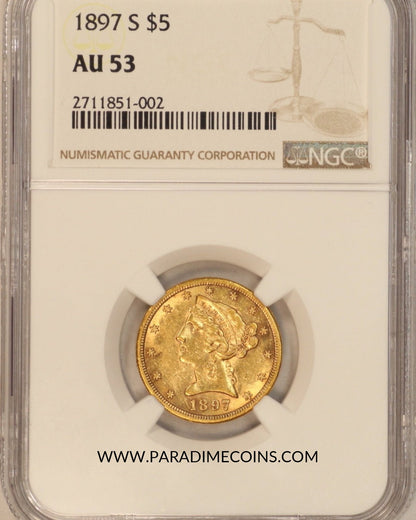 1897-S $5 AU53 NGC - Paradime Coins | PCGS NGC CACG CAC Rare US Numismatic Coins For Sale