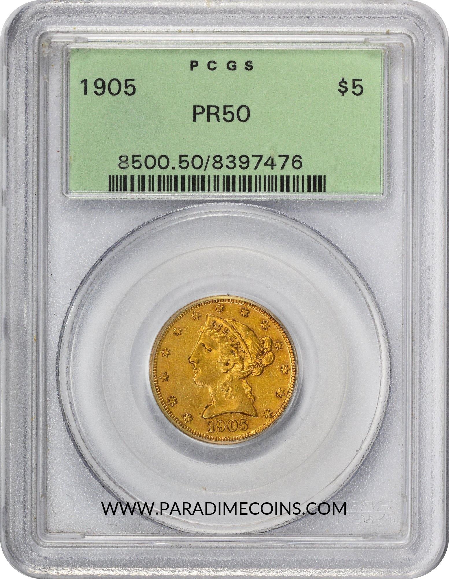 1905 $5 PR50 OGH PCGS - Paradime Coins | PCGS NGC CACG CAC Rare US Numismatic Coins For Sale