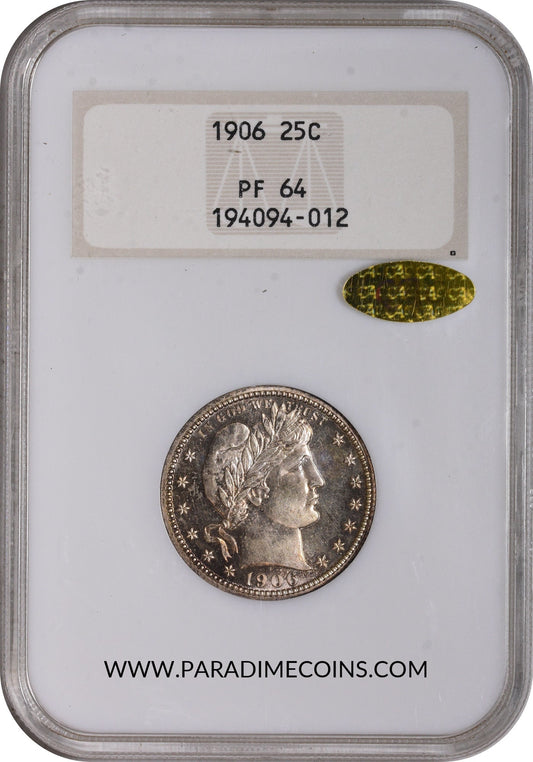 1906 25C PR64 NGC OH GOLD CAC - Paradime Coins | PCGS NGC CACG CAC Rare US Numismatic Coins For Sale
