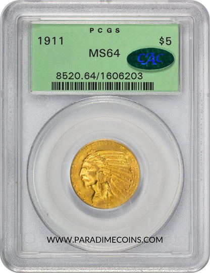 1911 $5 MS64 OGH PCGS CAC - Paradime Coins | PCGS NGC CACG CAC Rare US Numismatic Coins For Sale