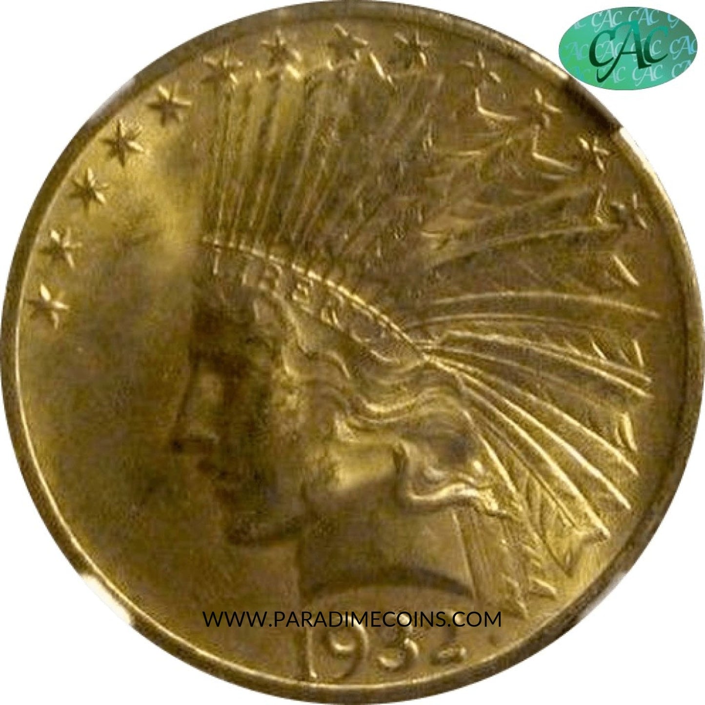 1932 $10 MS64 NGC CAC - Paradime Coins | PCGS NGC CACG CAC Rare US Numismatic Coins For Sale