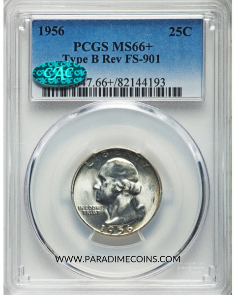 1956 25C FS-901 TYPE B MS66+ PCGS CAC - Paradime Coins | PCGS NGC CACG CAC Rare US Numismatic Coins For Sale