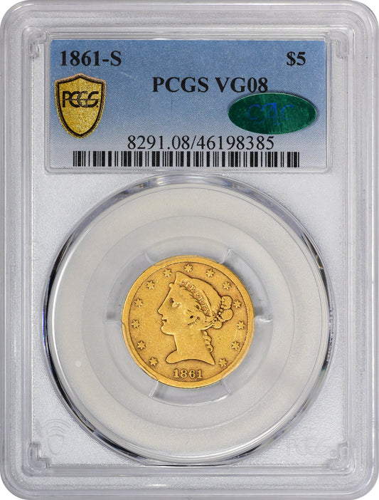 1861-S $5 VG08 PCGS CAC